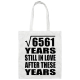 81st Anniversary Square Root of 6561 Years Still In Love - Tote Bag White