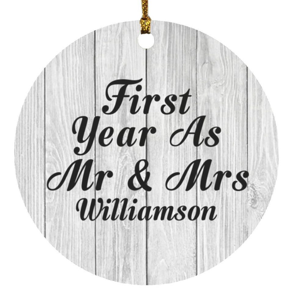 First Year As Mr & Mrs Williamson - Circle Ornament F