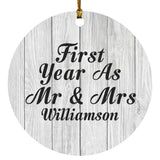 First Year As Mr & Mrs Williamson - Circle Ornament F