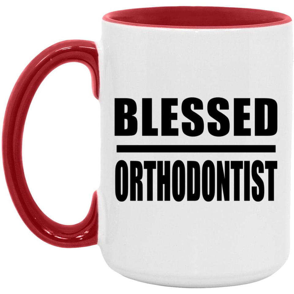 Blessed Orthodontist - 15oz Accent Mug Red