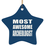 Most Awesome Archeologist - Star Ornament