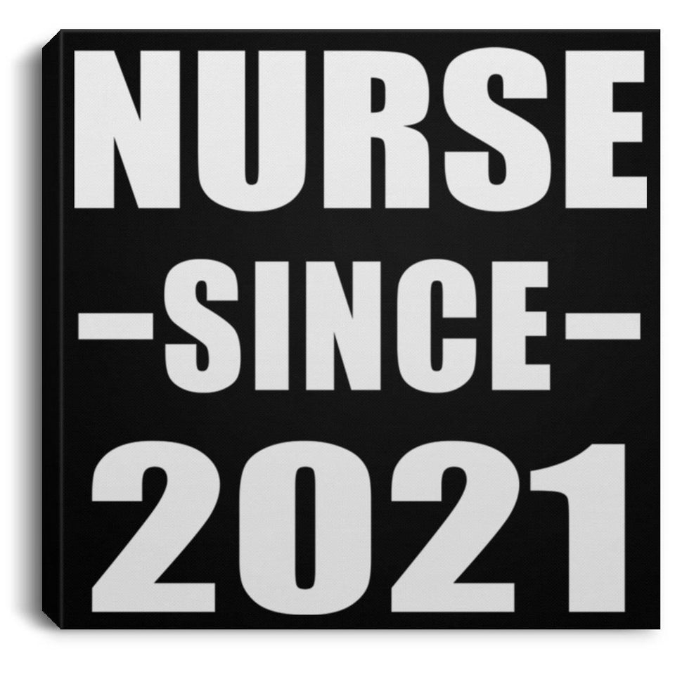 Nurse Since 2021 - Canvas Square