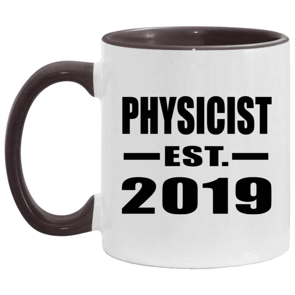 Physicist Established EST. 2019 - 11oz Accent Mug Black