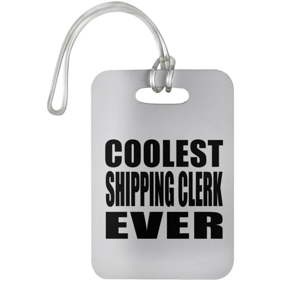 Coolest Shipping Clerk Ever - Luggage Bag Tag