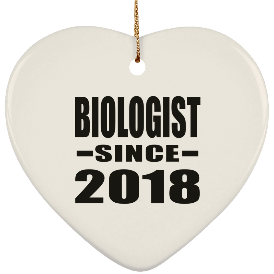 Biologist Since 2018 - Heart Ornament