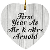 First Year As Mr & Mrs Arnold - Heart Ornament F