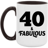 40th Birthday 40 & Fabulous - 15oz Accent Mug Black