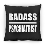 Badass Psychiatrist - Throw Pillow Black