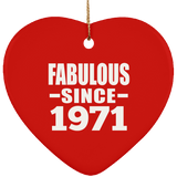 53rd Birthday Fabulous Since 1971 - Heart Ornament