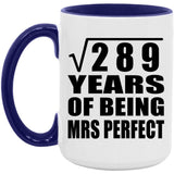17th Anniversary Square Root of 289 Years of Mrs Perfect - 15oz Accent Mug Purple