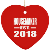 Housemaker Established EST. 2018 - Heart Ornament