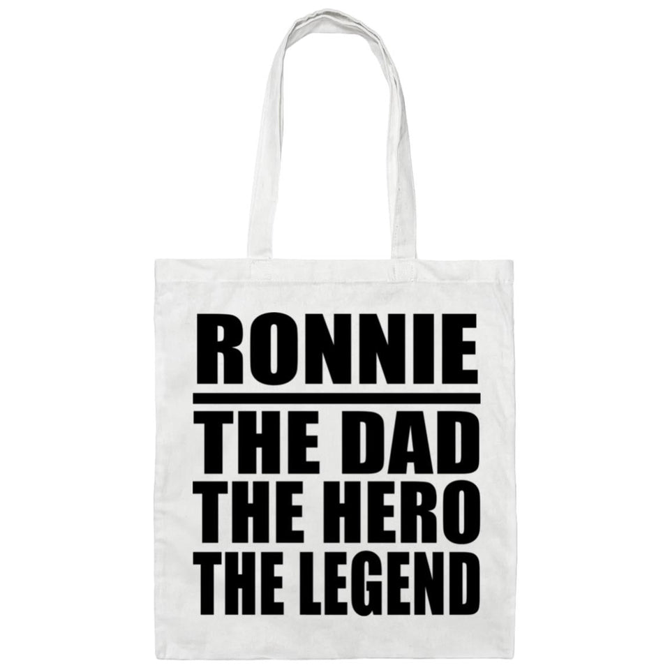 Ronnie The Dad The Hero The Legend - Tote Bag White