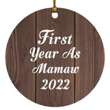 First Year As Mamaw 2022 - Circle Ornament D