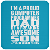 Proud Computer Programmer Dad Of Awesome Son - Drink Coaster
