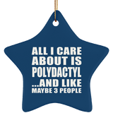 All I Care About Is Polydactyl - Star Ornament