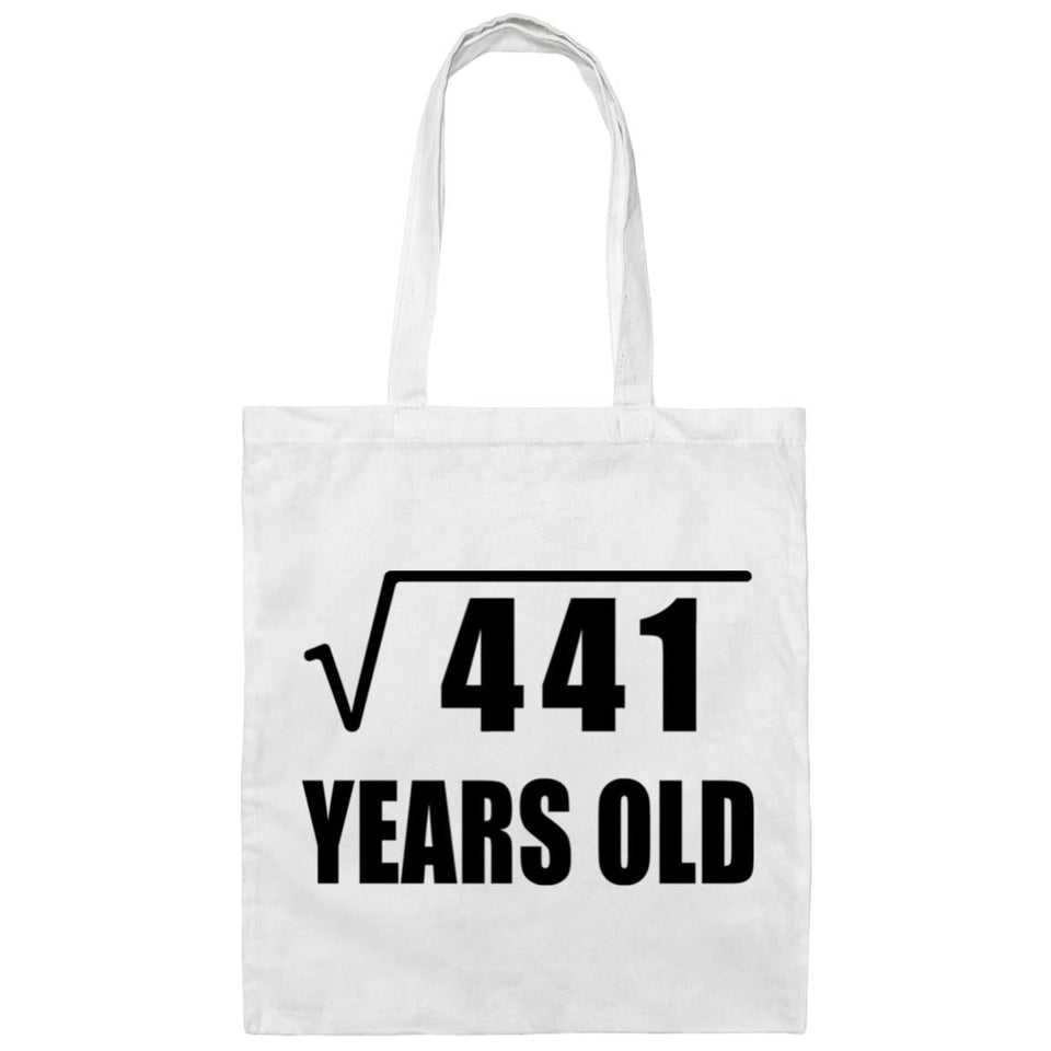 21st Birthday Square Root of 441 Years Old - Tote Bag White