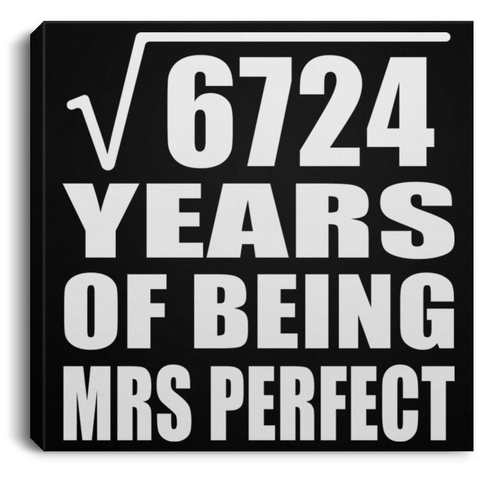 82nd Anniversary Square Root of 6724 Years of Mrs Perfect - Canvas Square