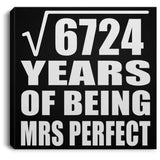 82nd Anniversary Square Root of 6724 Years of Mrs Perfect - Canvas Square