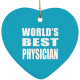 World's Best Physician - Heart Ornament