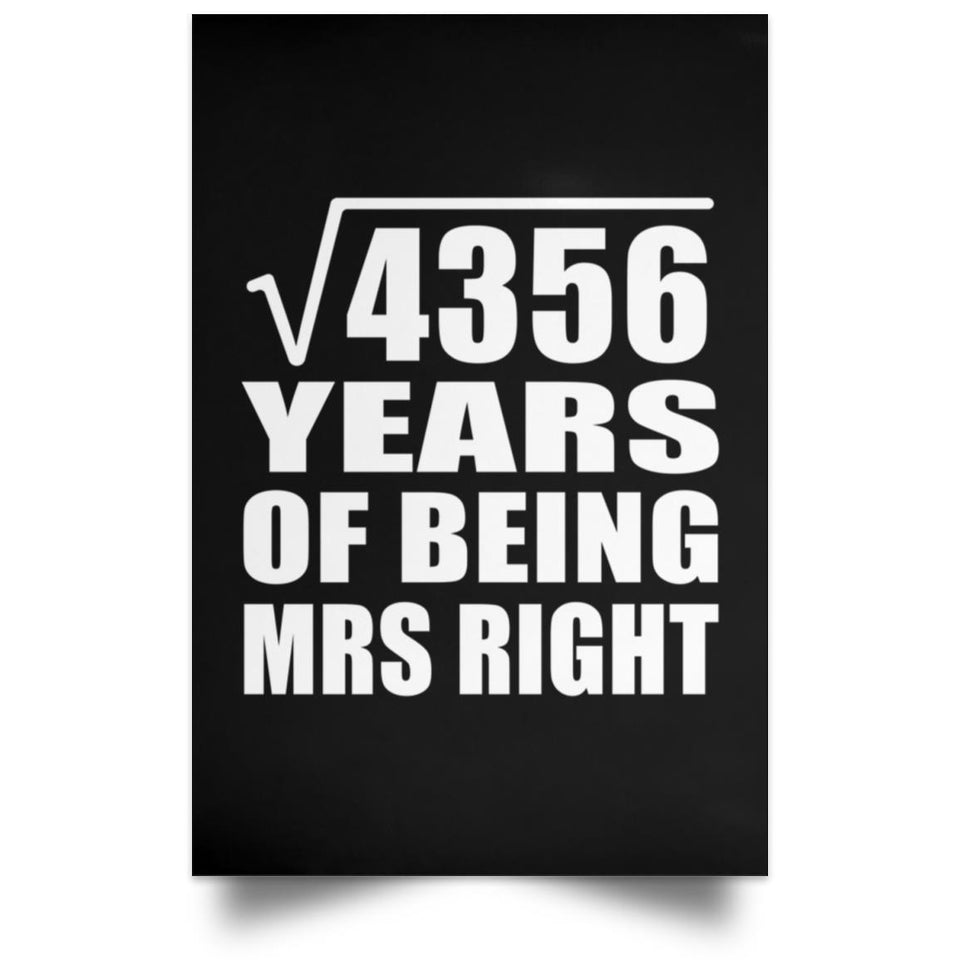 66th Anniversary Square Root of 4356 Years of Being Mrs Right - Poster Portrait