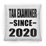 Tax Examiner Since 2020 - Throw Pillow