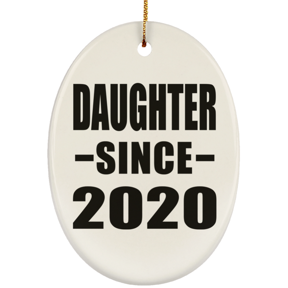 Daughter Since 2020 - Oval Ornament