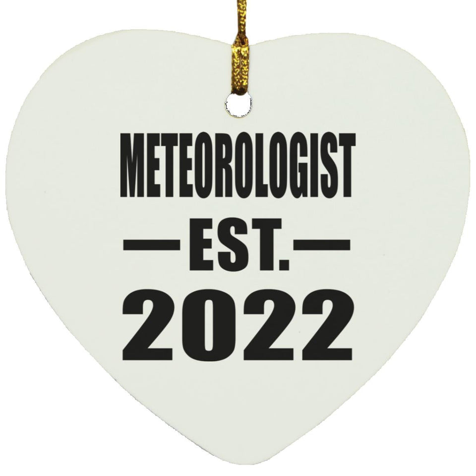 Meteorologist Established EST. 2022 - Heart Ornament