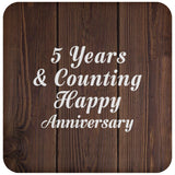 Happy 5th Anniversary 5 Years & Counting - Drink Coaster D