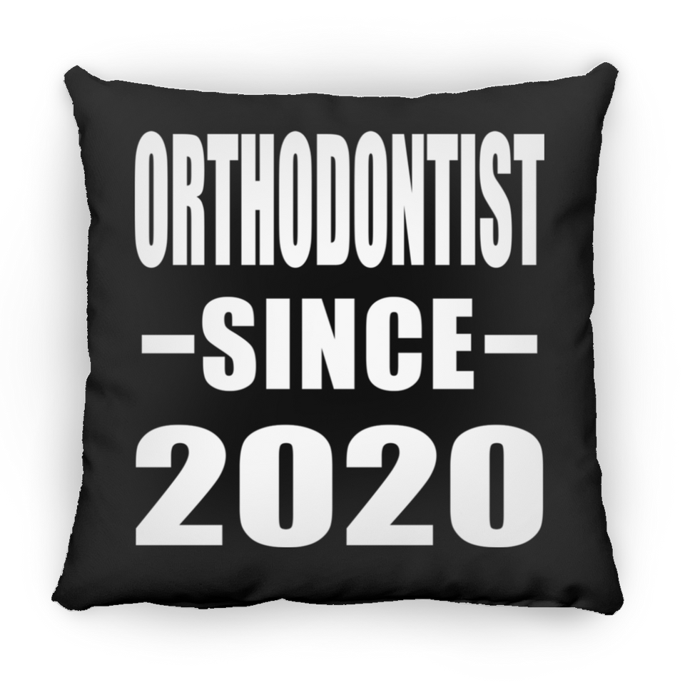 Orthodontist Since 2020 - Throw Pillow Black