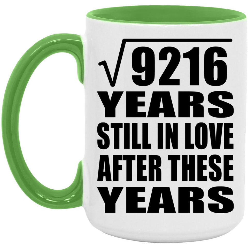 96th Anniversary Square Root of 9216 Years Still In Love - 15oz Accent Mug Green