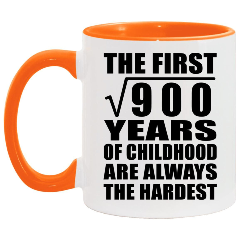 30th Birthday Square Root of 900 Years of Childhood - 11oz Accent Mug Orange
