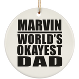 Marvin World's Okayest Dad - Circle Ornament