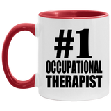 Number One #1 Occupational Therapist - 11oz Accent Mug Red