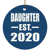 Daughter Established EST. 2020 - Circle Ornament