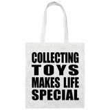 Collecting Toys Makes Life Special - Tote Bag White