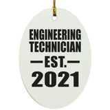 Engineering Technician Established EST. 2021 - Oval Ornament