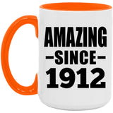 112th Birthday Amazing Since 1912 - 15oz Accent Mug Orange
