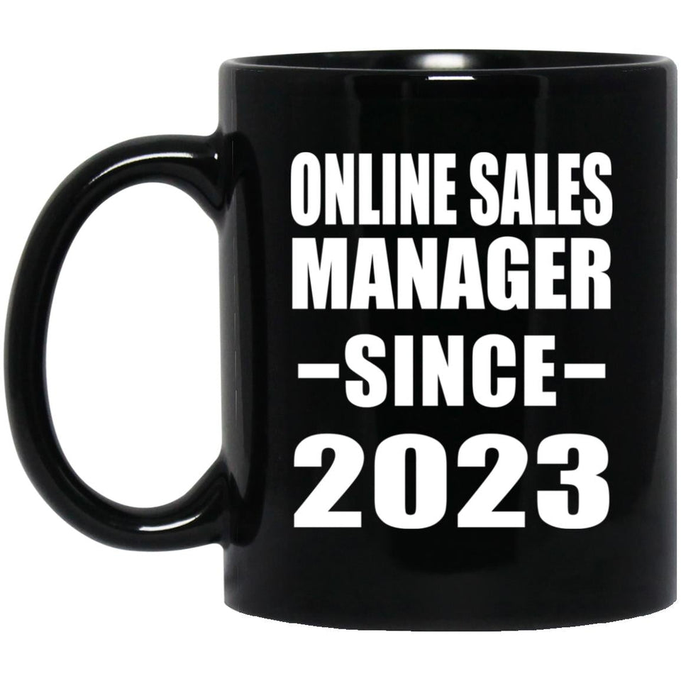 Online Sales Manager Since 2023 - 11oz Coffee Mug Black