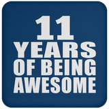 11th Birthday 11 Years Of Being Awesome - Drink Coaster