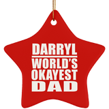 Darryl World's Okayest Dad - Star Ornament