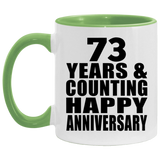 Happy 73rd Anniversary 73 Years & Counting - 11oz Accent Mug Green
