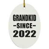 Grandkid Since 2022 - Oval Ornament