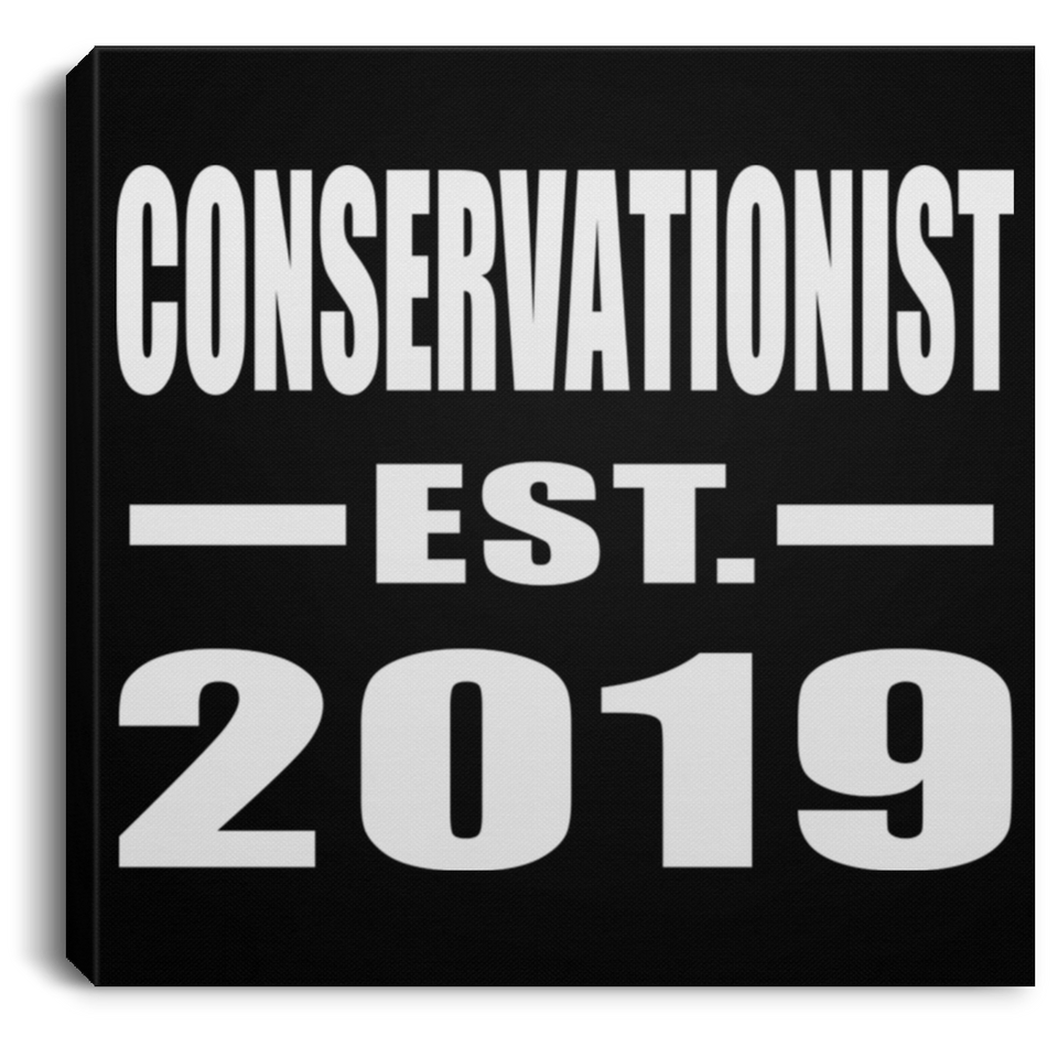 Conservationist Established EST. 2019 - Canvas Square