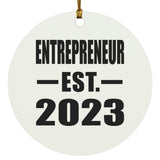 Entrepreneur Established EST. 2023 - Circle Ornament