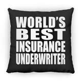World's Best Insurance Underwriter - Throw Pillow Black