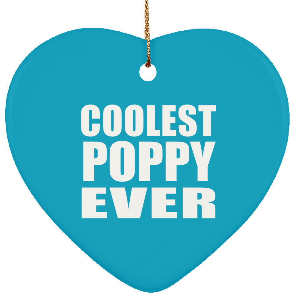 Coolest Poppy Ever - Heart Ornament