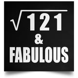 11th Birthday Square Root of 121 & Fabulous - Poster Square