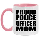 Proud Police Officer Mom - 11oz Accent Mug Pink