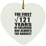 11th Birthday Square Root of 121 Years of Childhood - Heart Ornament