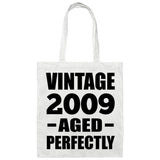 15th Birthday Vintage 2009 Aged Perfectly - Tote Bag White